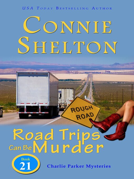 Title details for Road Trips Can Be Murder by Connie Shelton - Available